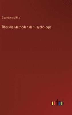 bokomslag ber die Methoden der Psychologie