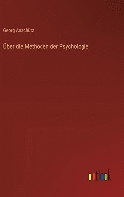 bokomslag Über die Methoden der Psychologie
