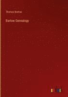 bokomslag Bartow Genealogy