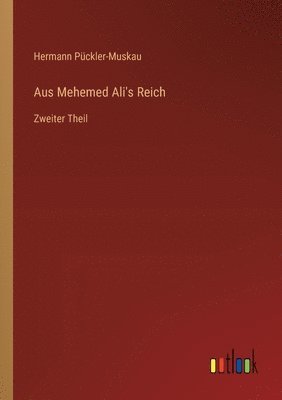 Aus Mehemed Ali's Reich