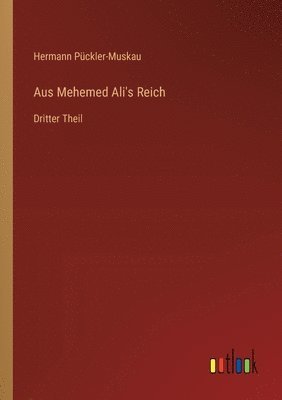 Aus Mehemed Ali's Reich 1