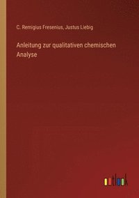 bokomslag Anleitung zur qualitativen chemischen Analyse