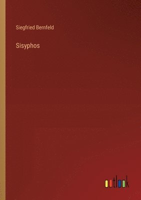Siegfried Bernfeld - Sisyphos, Häftad