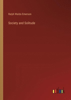 bokomslag Society and Solitude