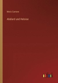 bokomslag Ablard und Heloise