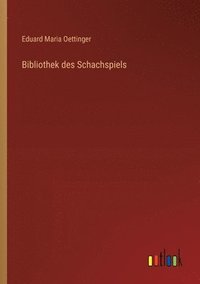 bokomslag Bibliothek des Schachspiels