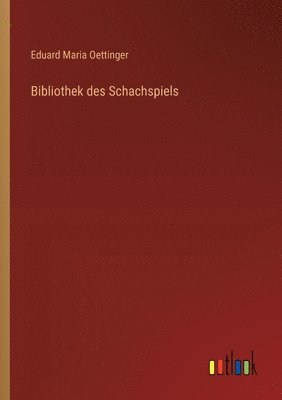 bokomslag Bibliothek des Schachspiels