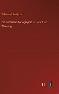 bokomslag Die Rmische Topographie in Rom