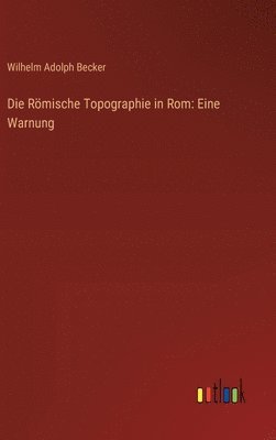 bokomslag Die Rmische Topographie in Rom