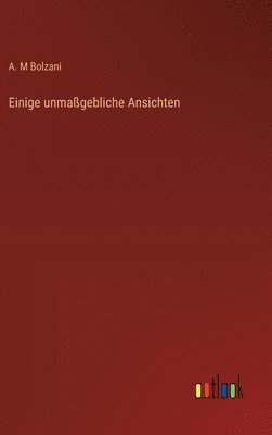 bokomslag Einige unmaßgebliche Ansichten