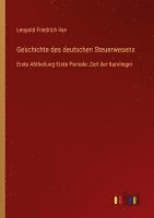 bokomslag Geschichte des deutschen Steuerwesens