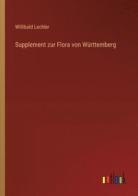 bokomslag Supplement zur Flora von Wrttemberg