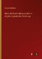 bokomslag Ueber die Beschneidung zuncht in religis-dogmatischer Beziehung