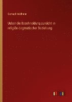 Ueber die Beschneidung zunächt in religiös-dogmatischer Beziehung