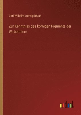 bokomslag Zur Kenntniss des körnigen Pigments der Wirbelthiere