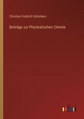 bokomslag Beiträge zur Physikalischen Chemie