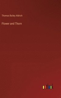 bokomslag Flower and Thorn