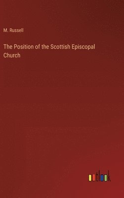 bokomslag Position of the Scottish Episcopal Church