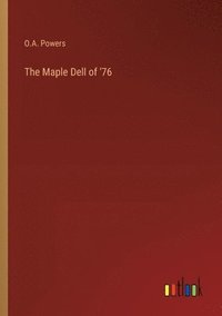 bokomslag Maple Dell of '76