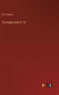 bokomslag Maple Dell of '76