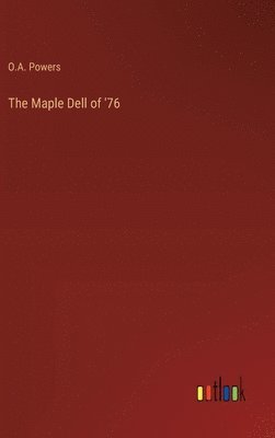 bokomslag Maple Dell of '76