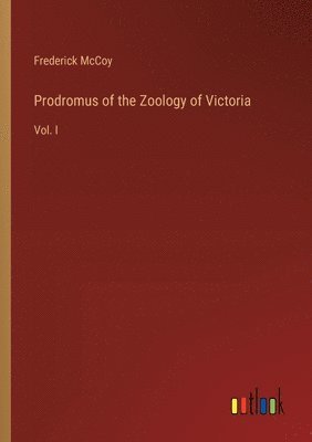 bokomslag Prodromus of the Zoology of Victoria