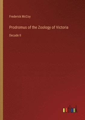 Prodromus of the Zoology of Victoria 1