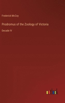 Prodromus of the Zoology of Victoria 1