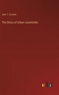bokomslag Ethics of Urban Leaseholds