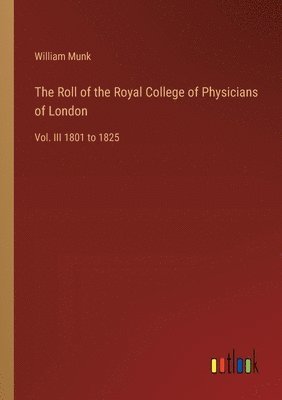 bokomslag The Roll of the Royal College of Physicians of London