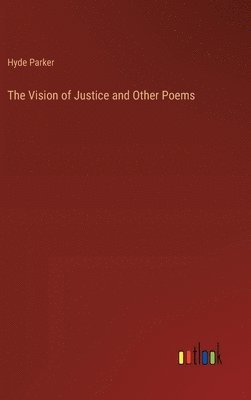 bokomslag The Vision of Justice and Other Poems