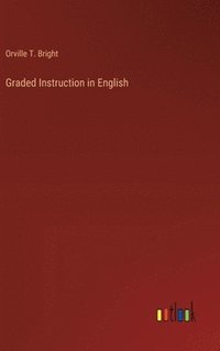 bokomslag Graded Instruction in English