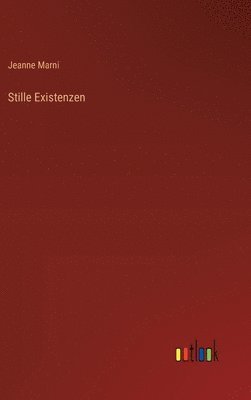 Stille Existenzen 1