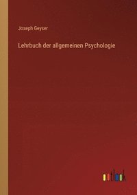 bokomslag Lehrbuch der allgemeinen Psychologie