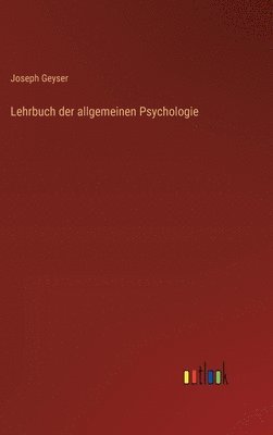 Lehrbuch der allgemeinen Psychologie 1