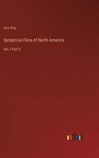 bokomslag Synoptical Flora of North America