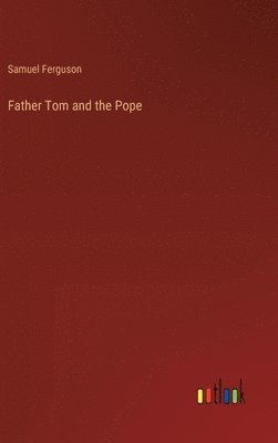 Father Tom and the Pope 1