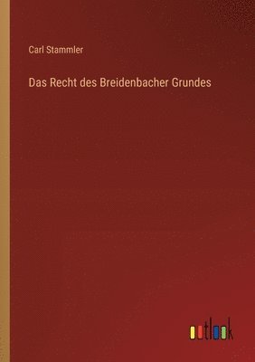 Das Recht des Breidenbacher Grundes 1