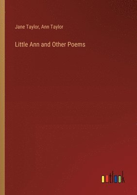 bokomslag Little Ann and Other Poems