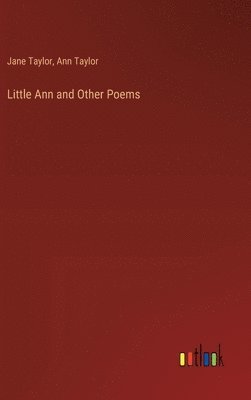 bokomslag Little Ann and Other Poems