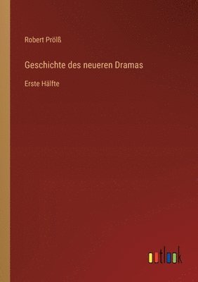 bokomslag Geschichte des neueren Dramas