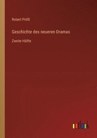 bokomslag Geschichte des neueren Dramas