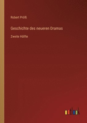 bokomslag Geschichte des neueren Dramas