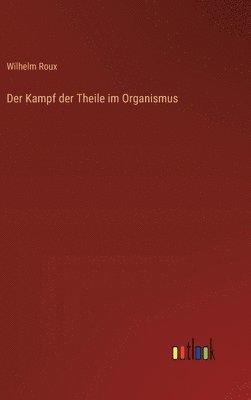 bokomslag Der Kampf der Theile im Organismus