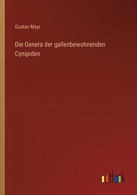 bokomslag Die Genera der gallenbewohnenden Cynipiden