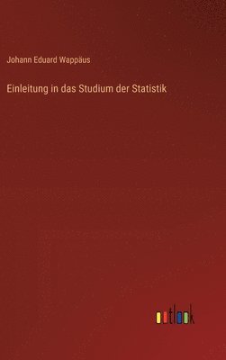 bokomslag Einleitung in das Studium der Statistik