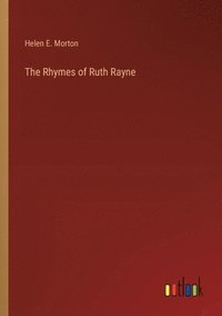 bokomslag Rhymes of Ruth Rayne