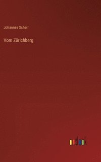 bokomslag Vom Zürichberg