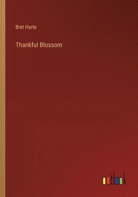 bokomslag Thankful Blossom