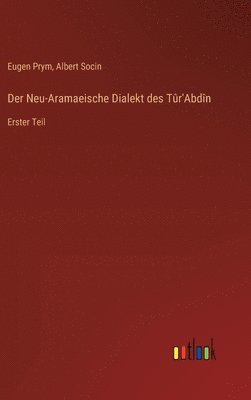 Der Neu-Aramaeische Dialekt des Tr'Abdn 1